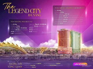 Nhận booking tòa căn hộ the legend city đà nẵng, ngay cầu rồng. vị trí 4 mặt tiền đường hiếm có