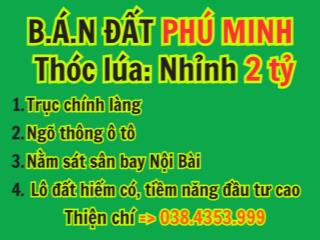 Bán đất SIÊU ĐẸP xã Phú Minh (sát sân bay Nội Bài) - nhỉnh 2 tỷ