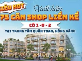 Mở bán shophouse dự án midtown hồng bàng tp hải phòng, có ck khủng cho những khách đầu tiên