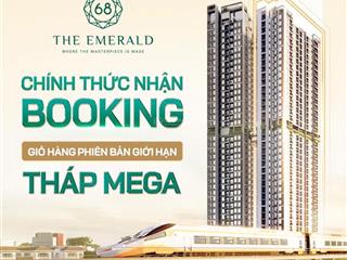 The emerald 68  thanh toán 10 triệu/tháng. duy nhất 30 căn