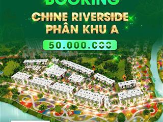 Chi nê riverside  "bắt sóng" bất động sản nghỉ dưỡng hòa bình chỉ từ 13 triệu/m²