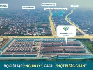 Lk sapphire gem nhìn ngay ra tthc hải phòng. giá 6,7 tỷ  110m2