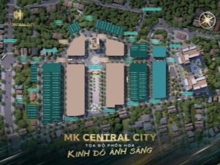 🌟 MK CENTRAL CITY – ĐẤT NỀN TRUNG TÂM PHAN RANG 🌟