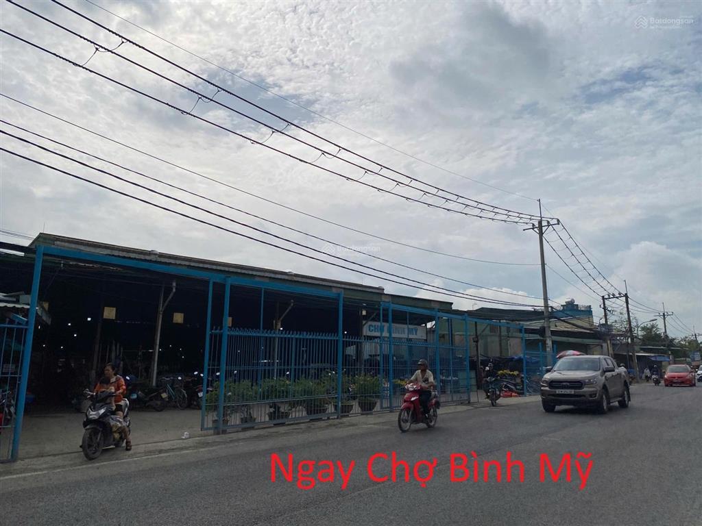 Bán đất bình mỹ đường đẹp  cho xây và hoàn công  (5m x 20m) dân cư hiện hữu gần chợ bình mỹ