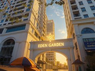 Duy nhất căn góc 3pn ban công đông nam đông bắc còn sót lại cc eden garden ký hđmb trực tiếp cđt