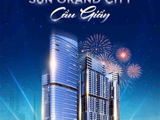 Sun grand city cầu giấy  không gian sống đỉnh cao giữa lòng hà nội. giá khoảng 180220tr/m