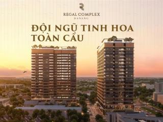 Đặt chỗ chỉ 50 triệu nhận ngay ưu đãi 100 triệu  dự án căn hộ hạng sang regal complex
