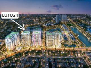 Chung cư lotus1 / hàng độc quyền . nhận booking giữ chỗ căn đẹp