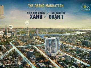 Căn hộ 3pn chỉ từ 12,8 tỷ/ căn the grand manhattan  quận 1