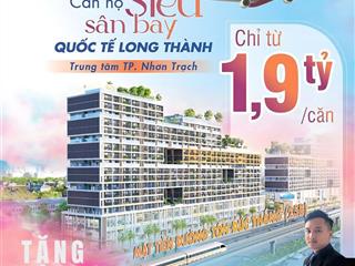 Fiato airport city  căn hộ siêu sân bay quốc tế long thành  khu dân cư thăng long hiệp phước