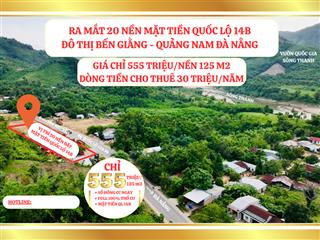 20 nền liền kề mặt tiền quốc lộ 14b giá chỉ 555 triệu. sổ đỏ sẵn tay, cơ hội hiếm