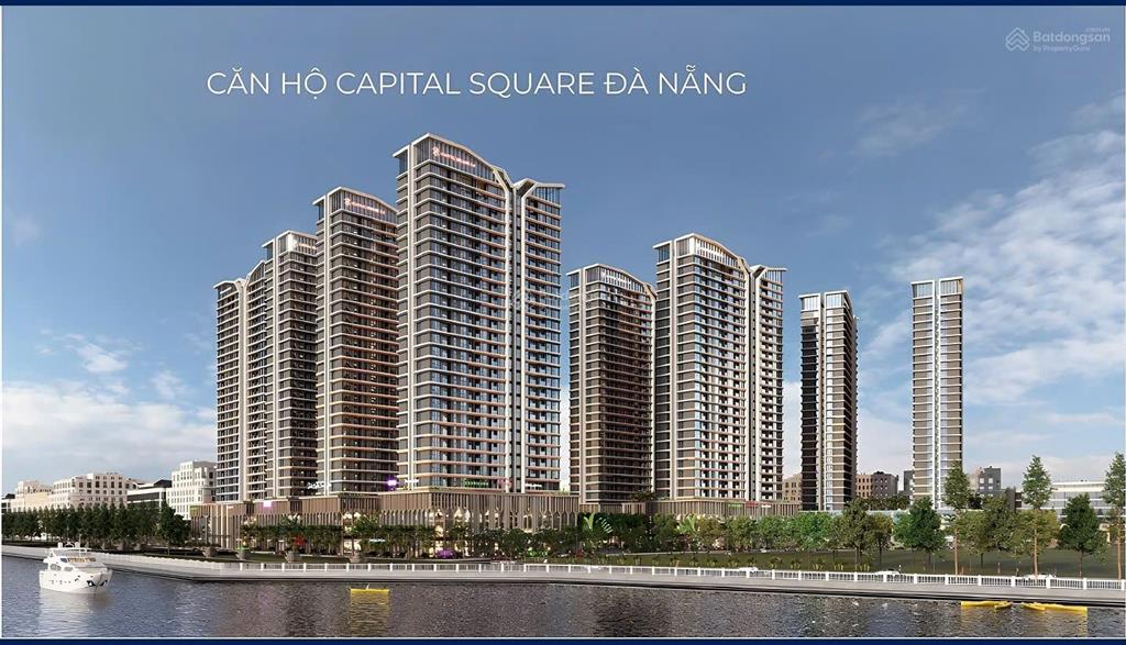 Mở bán căn hộ capital square đà nẵng, biểu tượng sống thượng lưu bên sông hàn booking ngay