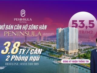 Quỹ căn độc quyền duy nhất peninsula 2pn  view sông hàn  novotel
