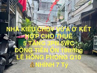 Nhà kiểu chdv dòng tiền ổn 18tr/thag 5 tầng lê hồng phong, q10