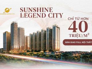Chính thức nhận booking dự án sunshine legend