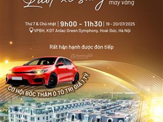 Hiếm nhất dự án ngoại giao lô biệt thự kề mặt sông an lạc green symphony