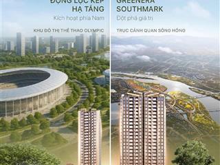 Greenera southmark, nhịp sống thượng lưu gặp đòn bẩy bệ phóng phía nam hn, ck đến 19%, gói 0% 36th