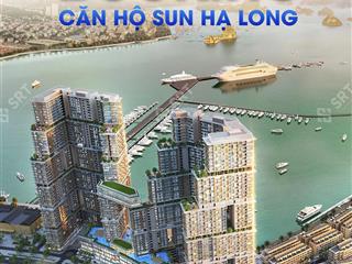Chính thức nhận booking dự án sun hạ long sát biển cạnh bến cảng vị trí trung tâm bãi cháy