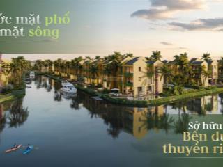 Biệt thự view sông tại casamia balanca hội an bến du thuyền riêng, sổ hồng lâu dài, giá 50 triệu/m2