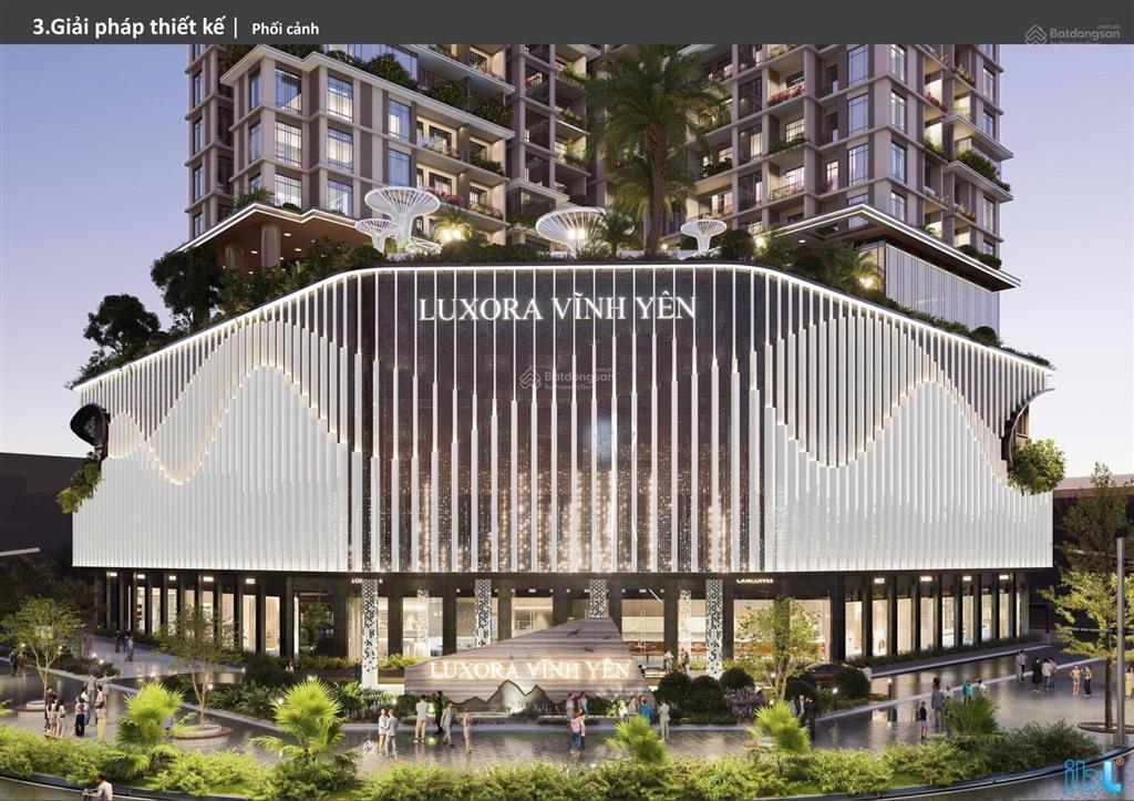 Luxora vĩnh yên căn hộ cao cấp giữa trung tâm, tiện ích 5 sao, đầu tư sinh lời