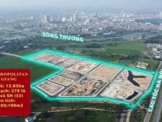 Khu số 1 khu đô thị phía bắc xã đồng sơn, thành phố bắc giang  the metropolitan bắc giang