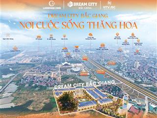 Dự án dream city bắc giang, diện tích 75m2 tại trung tâm thành phố bắc giang