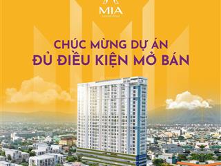 Mia center point chốt căn hộ view biển đà nẵng rả trước chỉ 850 triệu pháp lý rõ ràng