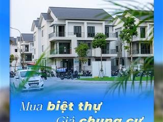 Biệt thự riverside  cơ hội x2, x3 tài sản cùng chủ đầu tư uy tín