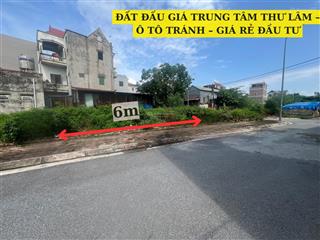 Bán đất thuỵ lâm đông anh  71m2 đấu giá  đường ô tô con tránh  vỉa hè  gía tốt đầu tư
