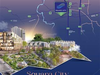 Square city dự án đáng đầu tư nhất thái nguyên đã mở booking  an cư, sinh lời bền vững