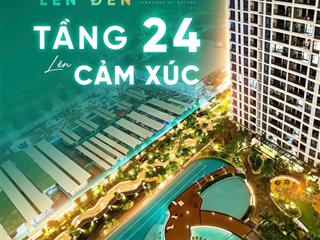 Căn hộ mua trực tiếp từ chủ đầu tư becamex tokyu, tầng 24  tầng penthouse, bàn giao nhà ngay