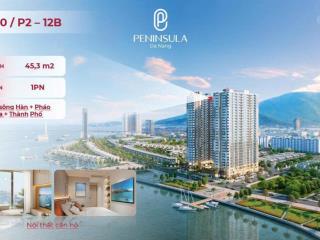 Cơ hội cuối cùng! căn 1pn  45.3m2 mở bán duy nhất từ cđt, tầng 30 penthouse dự án  view cực phẩm