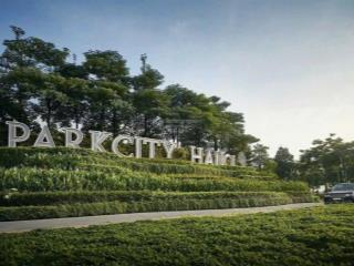 Chị gái gửi bán liền kề park city  khu vip bảo vệ 24/24  chị em để lại full nội thất  giá 30.5tỷ
