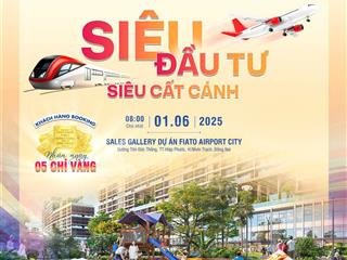 Căn hộ cao cấp fiato airport city  cách sân bay qt long thành chỉ 8km