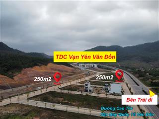 Bán lô đất 250m² tái định cư vạn yên (cách casino vân đồn, quãng ninh 1km) casino đang xây dựng