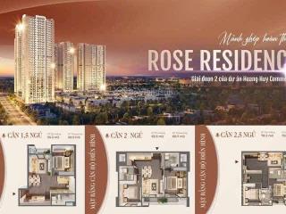 Chính thức hôm nay ra hàng hoàng huy commerce giai đoạn 2 toà rose residence giá chỉ từ 1,5 tỷ