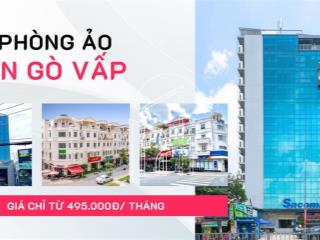 Cho thuê văn phòng ảo quận gò vấp, tp.hcm  địa chỉ đăng ký kinh doanh chỉ từ 495k/tháng