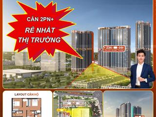 Chỉ 4,05 tỷ sở hữu ngay căn 2pn+1  giá rẻ nhất thị trường  rẻ hơn cả 2 ngủ thường