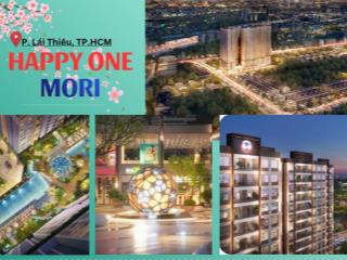 1tỷ3 căn hộ happy one mori  tp. hcm gần aeon mall, booking 25tr tặng 25tr. ck 15%, tặng thêm 100tr