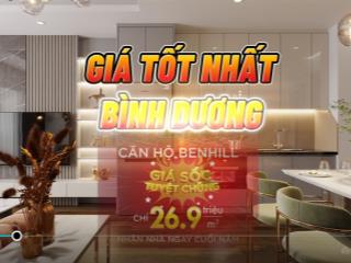 Bán căn hộ chung cư giá tốt nhất thuận an  chung cư benhill giá rẻ nhất bình dương chỉ 28 triệu/m2