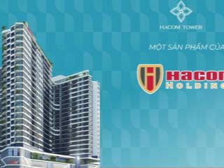 HACOM TOWER Căn Hộ Cao Cấp - Tiêu chuẩn 4  LẦN ĐẦU TIÊN tại Phan Rang - nam Khánh Hoà 