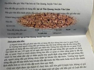 Bán đất đấu giá giãn dân tân quang  văn lâm  hưng yên