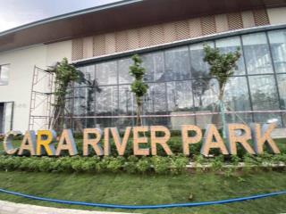 Sống đẳng cấp thượng lưu chỉ có tại cara river park vị trí khu hưng phú, cái răng, cần thơ