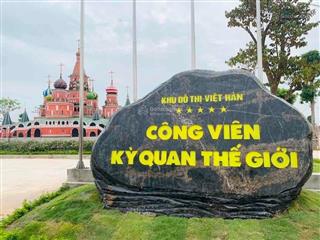 Đất liền kề khu đô thị việt hàn. vị trí đẹp, đường rộng, tiện ích đồng bộ, đầu tư không thể bỏ lỡ