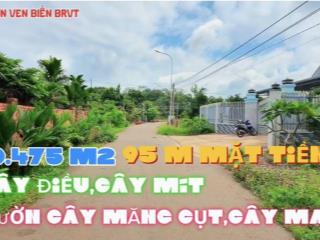 10.454 m2 95 m mặt tiền 13 tỷ "vườn cây ăn trái "sát trường học, tttm, ql 56 tại brvt tphcm