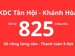 Bán đất nền kdc tân hội, giá siêu hời 825 triệu, 92m2, ở phan rang  tháp chàm