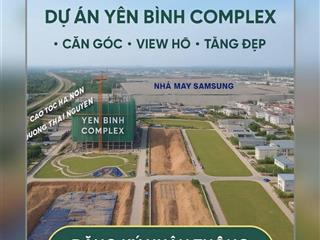 Nhận booking dự án yên bình complex toà tt03