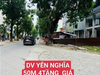 Bán nhà khu dịch vụ yên nghĩa 50m2 4 tầng giá 14.x tỷ