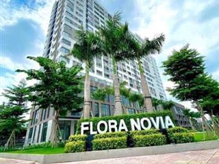 Cần bán căn hộ flora novia , view thành phố thủ đức , với môi trường xanh mát hãy tìm đến em giang