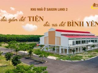 SaigonLand 2 – Sống Đủ Gần Để Tiện, Đủ Xa Để Bình Yên